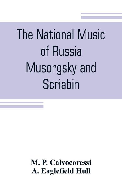 Produktbild: The national music of Russia, Musorgsky and Scriabin