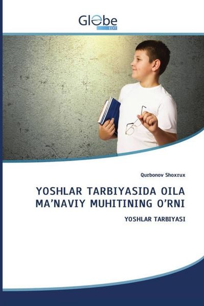Produktbild: Yoshlar Tarbiyasida Oila Ma'naviy Muhitining O'rni