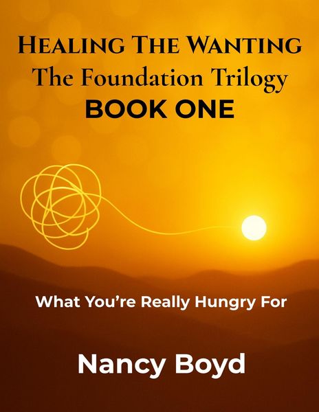 Produktbild: What You're Really Hungry For (Healing The Wanting: The Foundation Trilogy, #1)