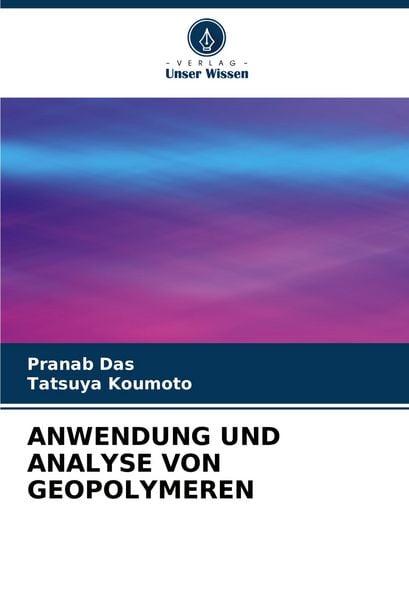 Produktbild: Anwendung und Analyse von Geopolymeren