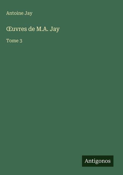 Produktbild: &iquest;uvres de M.A. Jay
