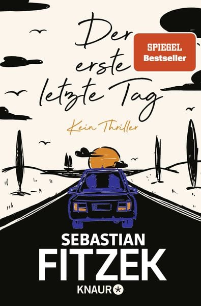 Der erste letzte Tag, Taschenbuch von Sebastian Fitzek, Knaur Taschenbuch, 2710001163571