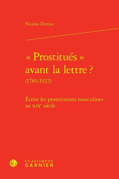Produktbild: Prostitu&eacute;s avant la lettre ? &eacute;crire les prostitutions masculines au