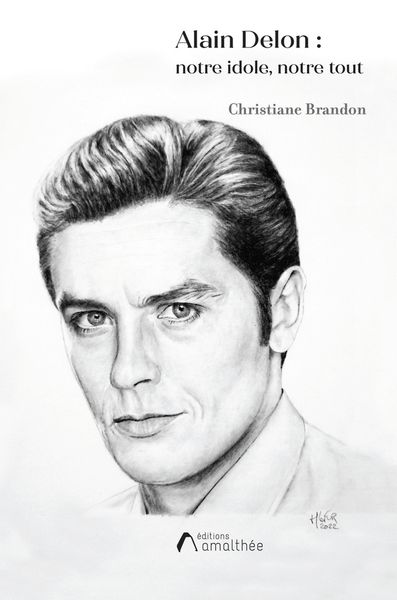 Produktbild: Alain delon: notre idole, notre