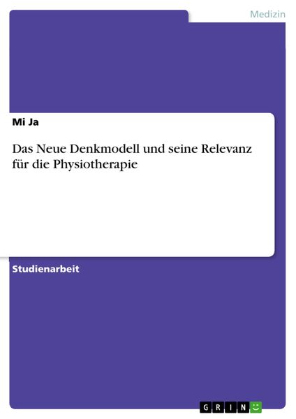 Produktbild: Das Neue Denkmodell und seine Relevanz f&uuml;r die Physiotherapie