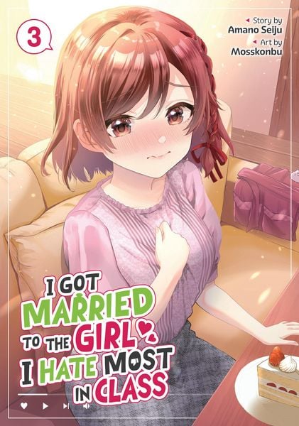 I Got Married to the Girl I Hate Most in Class (Manga) Vol. 3, Taschenbuch von Amano Seiju, Random House N.Y.