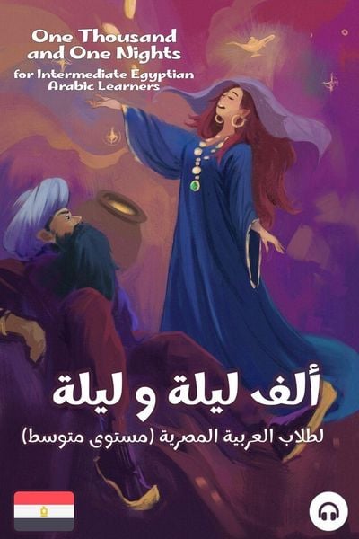 Produktbild: One Thousand and One Nights for Intermediate Egyptian Arabic Language Learners