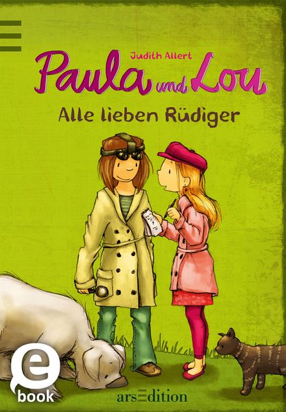 Produktbild: Paula und Lou - Alle lieben R&uuml;diger (Paula und Lou 3)
