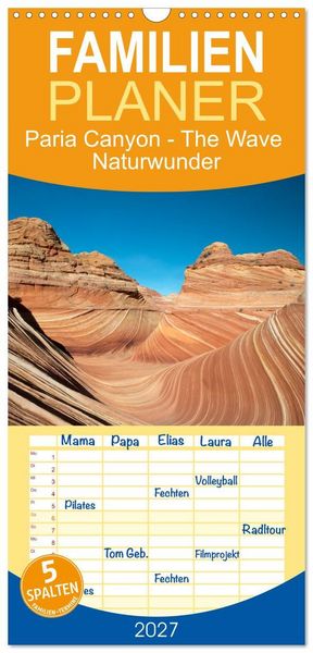 Produktbild: Familienplaner 2027 - Paria Canyon - The Wave Naturwunder mit 5 Spalten (Wandkalender, 21 x 45 cm) CALVENDO