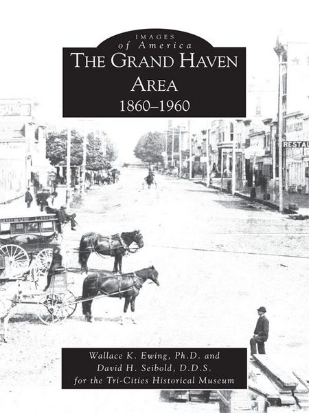 Produktbild: Grand Haven Area: 1860-1960