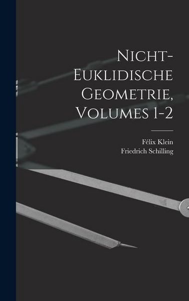 Produktbild: Nicht-Euklidische Geometrie, Volumes 1-2
