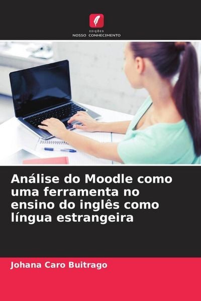 Produktbild: An&aacute;lise do Moodle como uma ferramenta no ensino do ingl&ecirc;s como l&iacute;ngua estrangeira
