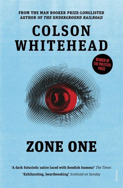 Zone One, Taschenbuch von Colson Whitehead, Vermilion, 978-0-09-957014-1