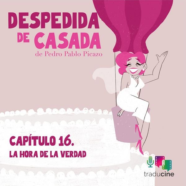 Produktbild: Despedida de Casada (Cap&iacute;tulo 16: La hora de la verdad)