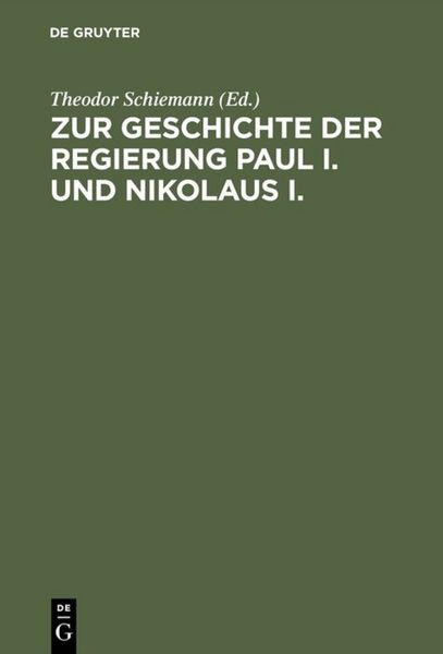 Produktbild: Zur Geschichte der Regierung Paul I. und Nikolaus I.