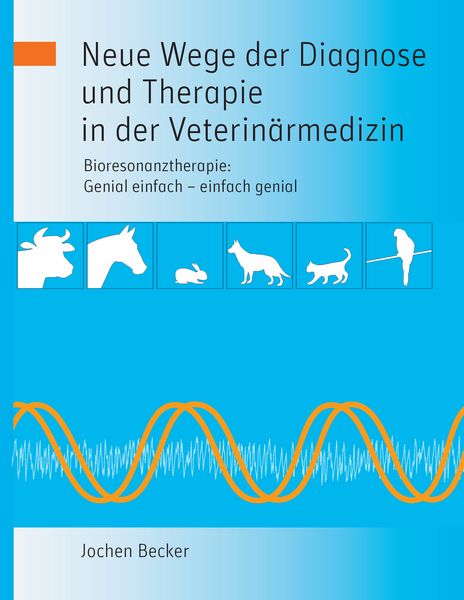 Produktbild: Neue Wege der Diagnose und Therapie in der Veterin&auml;rmedizin