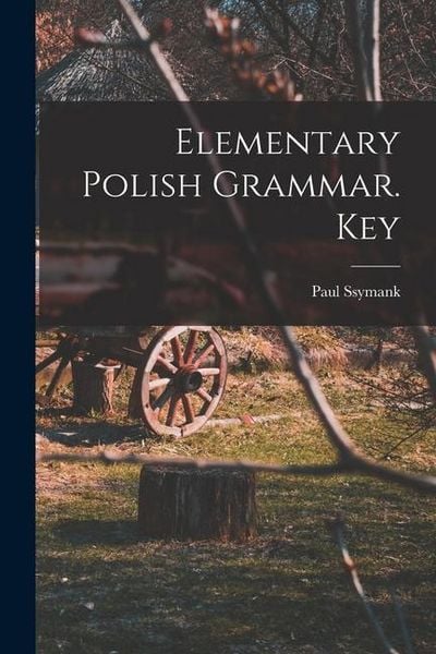 Produktbild: Elementary Polish Grammar. Key