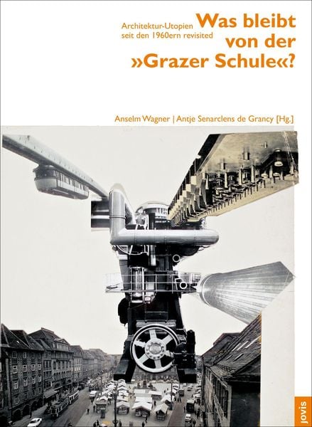 Produktbild: Was bleibt von der &bdquo;Grazer Schule&ldquo;?