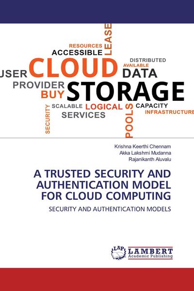 Produktbild: A TRUSTED SECURITY AND AUTHENTICATION MODEL FOR CLOUD COMPUTING