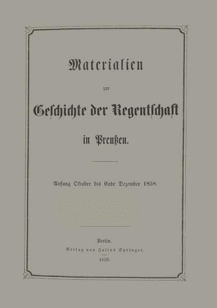 Produktbild: Materialien zur Geschichte der Regentschaft in Preu&szlig;en