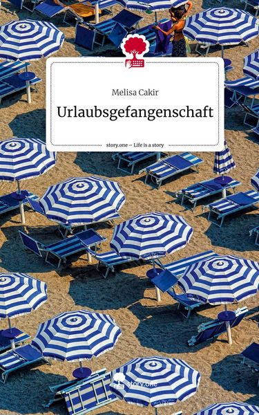 Produktbild: Urlaubsgefangenschaft. Life is a Story - story.one