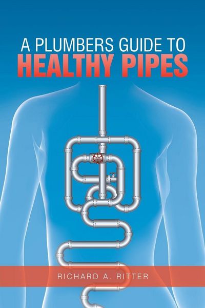 Produktbild: A Plumbers Guide to Healthy Pipes
