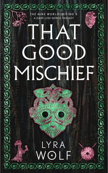 Produktbild: That Good Mischief: A Dark Loki Norse Fantasy