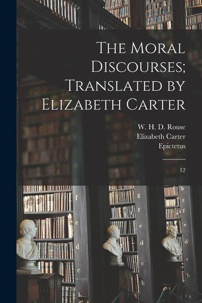 Produktbild: The Moral Discourses; Translated by Elizabeth Carter