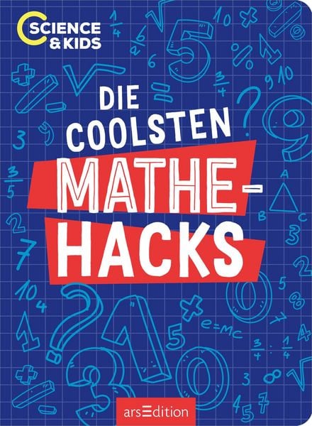 Produktbild: Science & Kids &ndash; Die coolsten Mathehacks