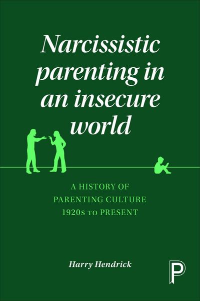 Produktbild: Narcissistic Parenting in an Insecure World