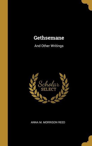 Produktbild: Gethsemane: And Other Writings