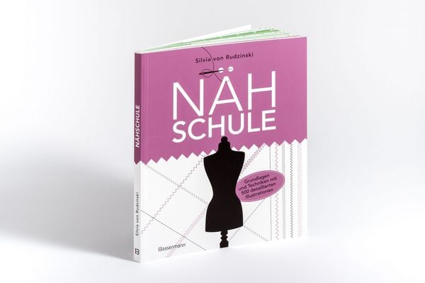 Produktbild: N&auml;hschule - Grundlagen und Techniken mit 500 detaillierten Illustrationen