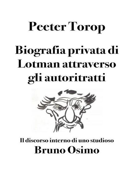 Produktbild: Biografia privata di Lotman attraverso gli autoritratti