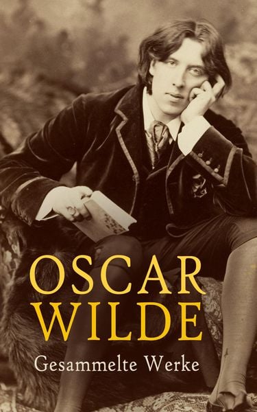 Produktbild: Oscar Wilde - Gesammelte Werke