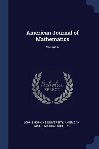 Produktbild: American Journal of Mathematics; Volume 6