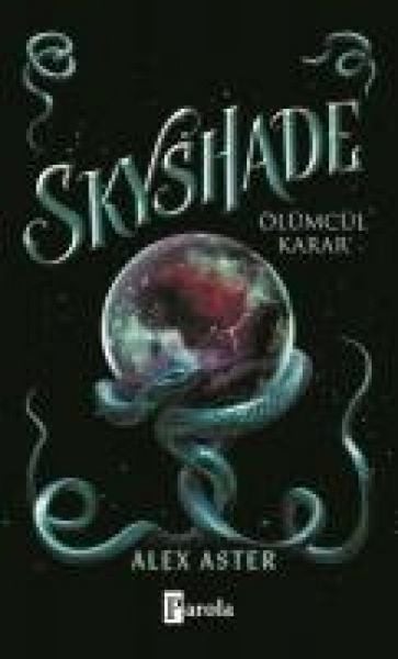 Skyshade - Ölümcül Karar