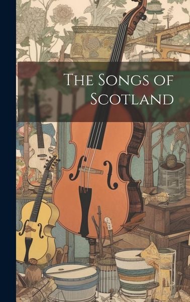 Produktbild: The Songs of Scotland