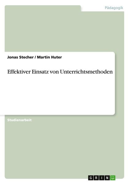 Produktbild: Effektiver Einsatz von Unterrichtsmethoden