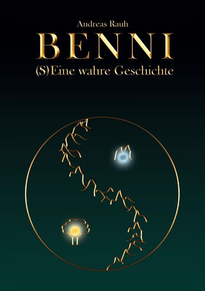 Produktbild: BENNI - (S)Eine wahre Geschichte