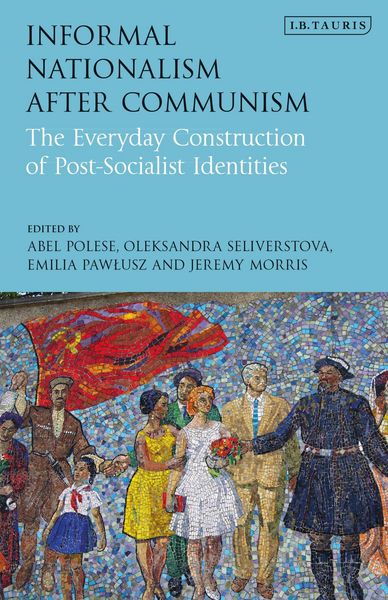 Produktbild: Informal Nationalism After Communism