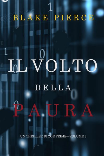 Produktbild: Il Volto della Paura (Un Thriller di Zoe Prime-Volume 3)