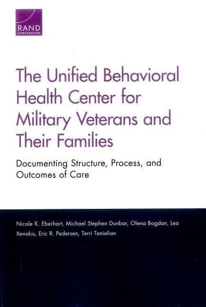 Produktbild: The Unified Behavioral Health Center for Military Veterans and Their Families