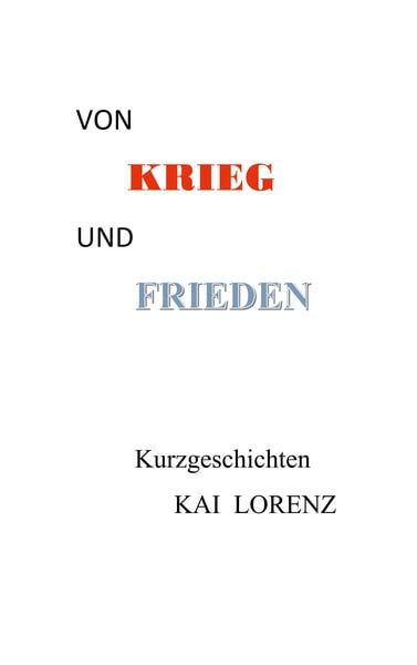 Produktbild: Von Krieg und Frieden
