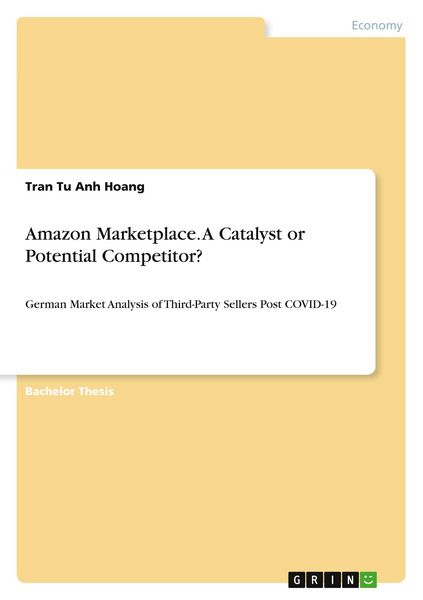 Produktbild: Amazon Marketplace. A Catalyst or Potential Competitor?