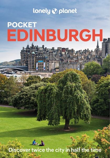 Lonely Planet Pocket Edinburgh, Taschenbuch von Mike MacEacheran, Lonely Planet, 978-1-83758-353-9