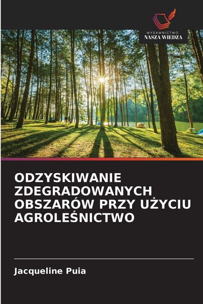 Produktbild: Odzyskiwanie Zdegradowanych Obszar&oacute;w Przy U&iquest;yciu Agrole&iquest;nictwo