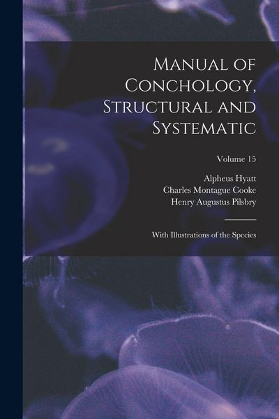 Produktbild: Manual of Conchology, Structural and Systematic