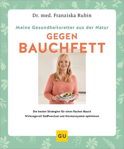 Produktbild: Meine Gesundheitsretter aus der Natur gegen Bauchfett