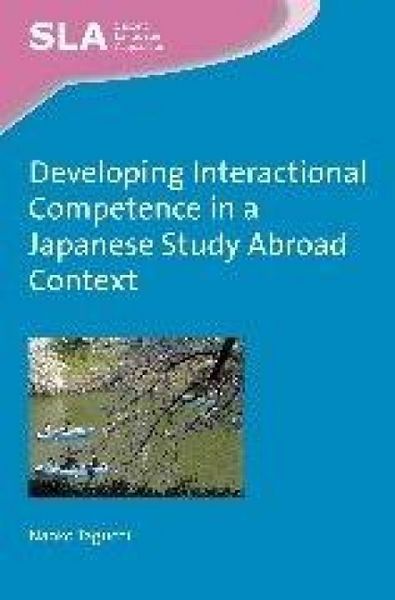 Produktbild: Developing Interactional Competence in a Japanese Study Abroad Context