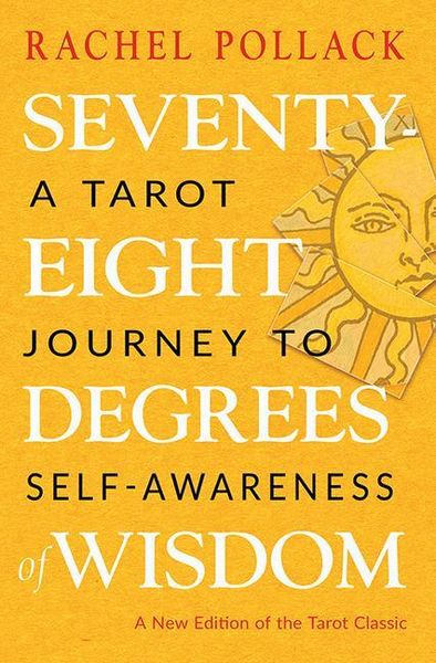 Seventy-Eight Degrees of Wisdom, Taschenbuch von Rachel Pollack, Weiser Books
